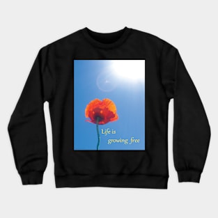 growing free Crewneck Sweatshirt